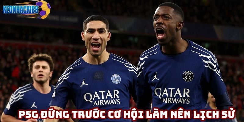 PSG đang đứng trước cơ hội làm nên lịch sử