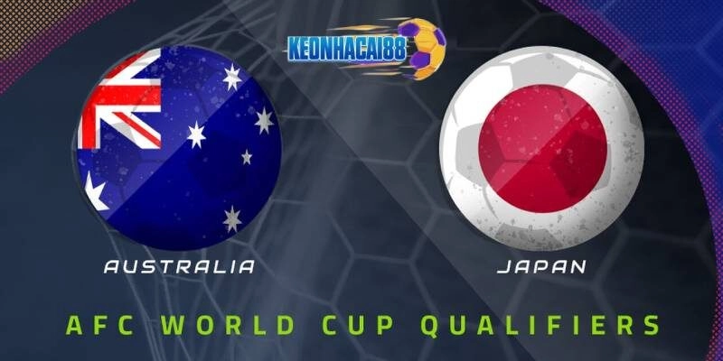 Soi kèo Australia vs Nhật Bản, VL World Cup ngày 5/6