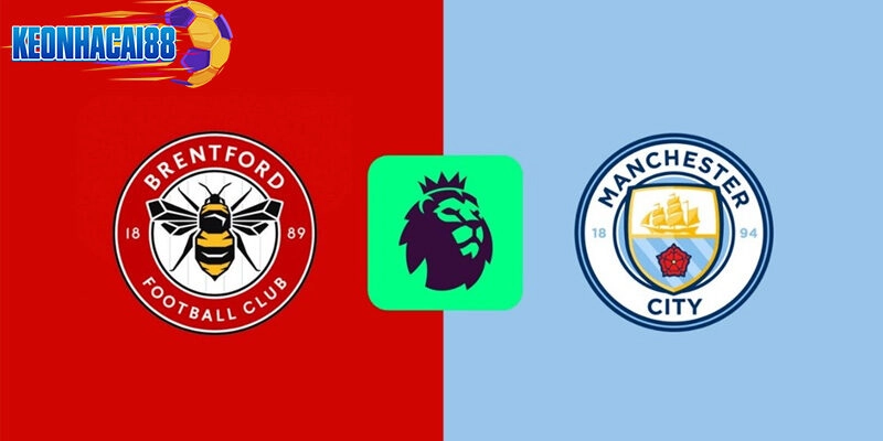 Soi kèo Brentford vs Manchester City 22h30 ngày 5/10 - Vòng 7 Ngoại Hạng Anh