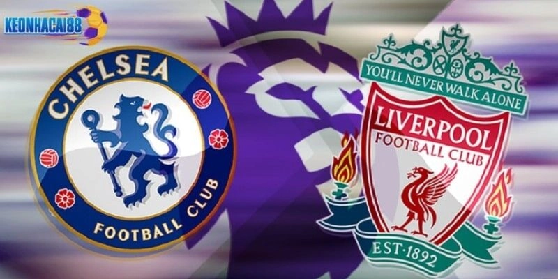 Soi kèo Chelsea vs Liverpool, 23h30 ngày 04/10 - Ngoại hạng Anh